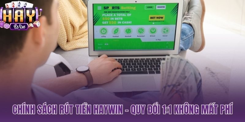 Tỷ lệ quy đổi 1:1 và cam kết 0% phí giao dịch tại HAYWIN