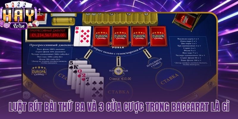 Luật rút bài thứ ba và ba cửa cược quyết định kết quả ván bài