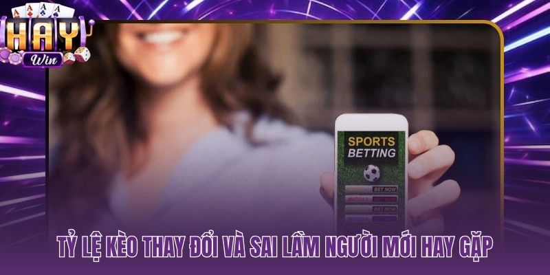 Ba sai lầm phổ biến khi đọc tỷ lệ kèo nhà cái lần đầu